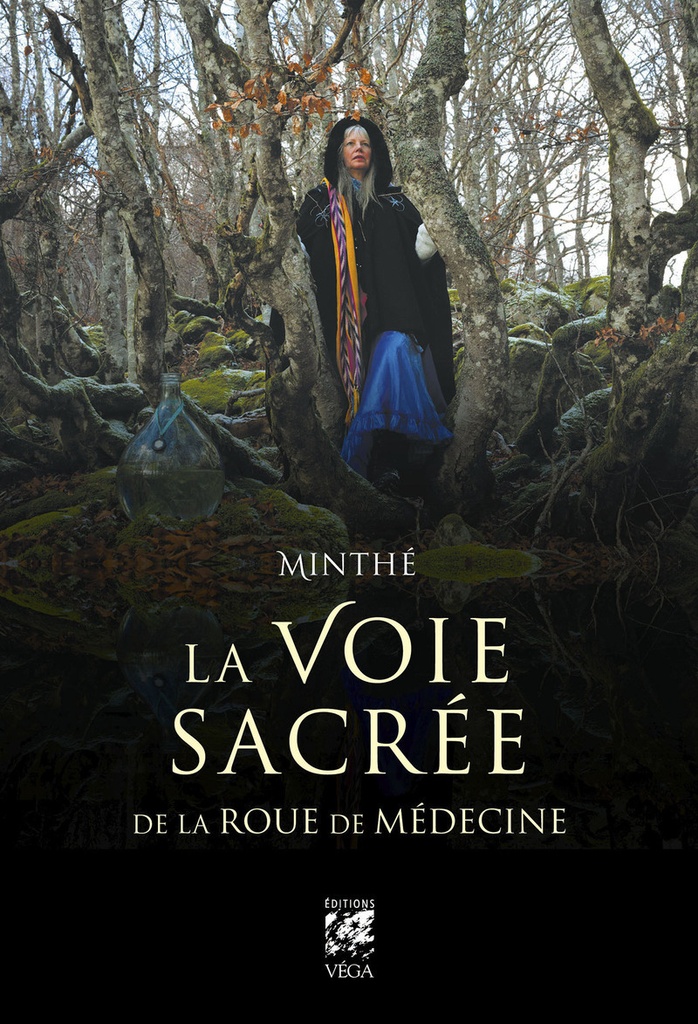 La Voie sacrée de la Roue de Médecine