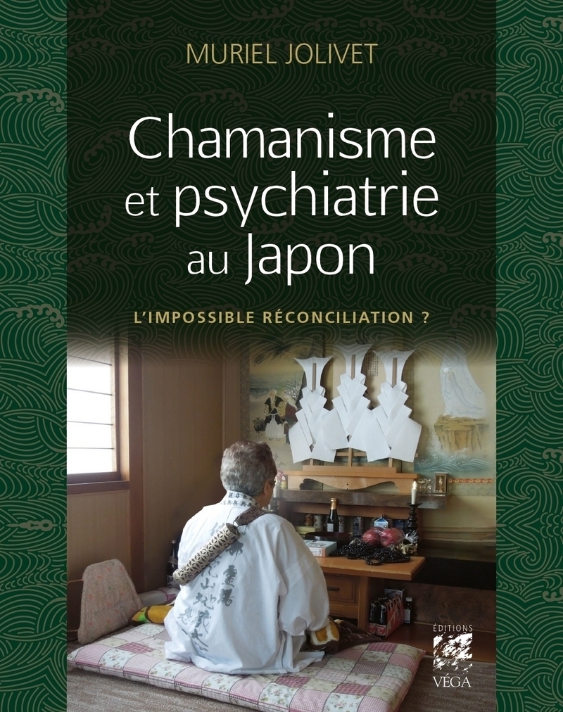 Chamanisme et psychiatrie au Japon - L'impossible réconciliation ?