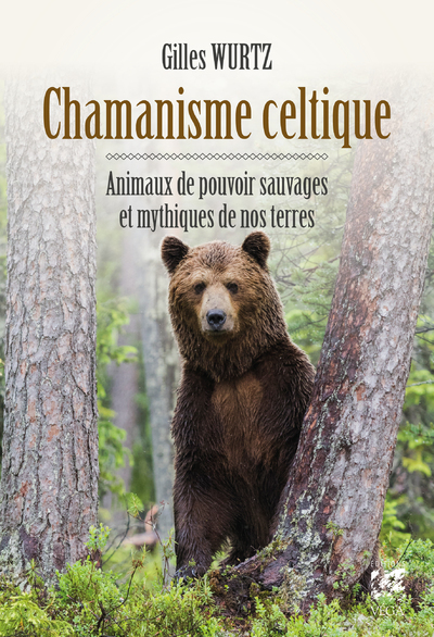 Chamanisme celtique - Animaux de pouvoir sauvages et mythiques de nos terres