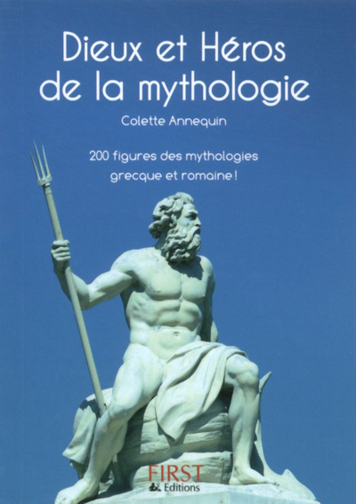 Le petit livre de - dieux et héros de la mythologie 2ed