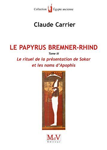 Le papyrus de Bremner-Rhind (tome 3)