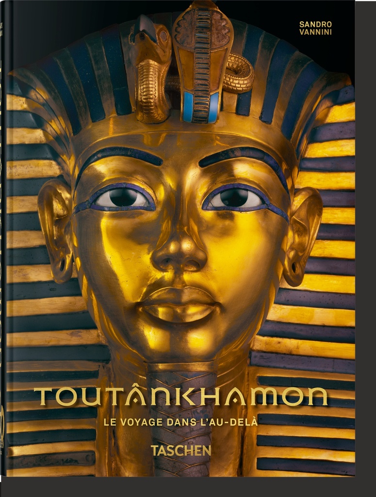 Toutânkhamon. Le voyage dans l’au-delà. 40th Ed.