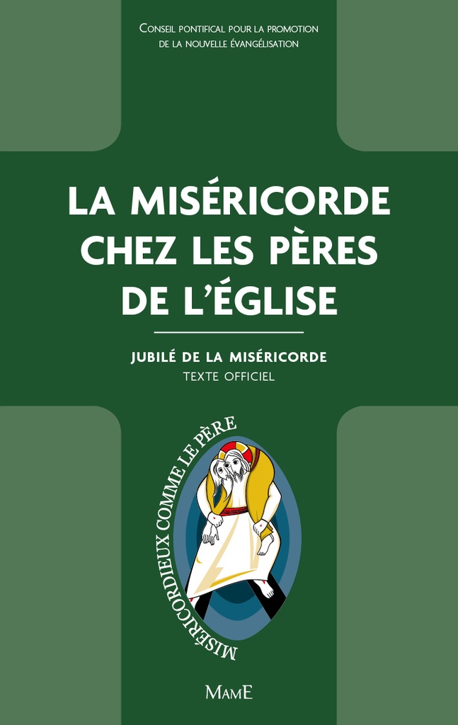 La Miséricorde chez les Pères de l'Eglise