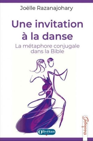 Une invitation à la danse - la métaphore conjugale dans la Bible