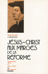 Jésus-Christ aux marges de la Réforme N54