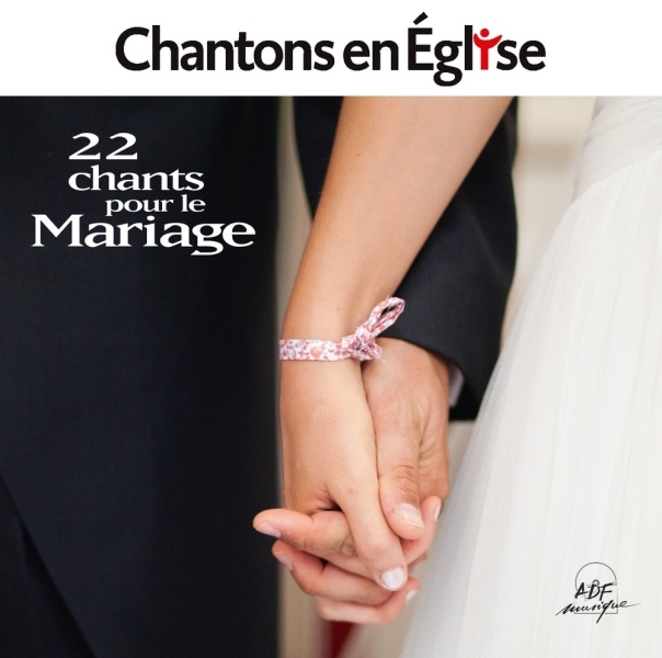 Chantons en Église - 22 chants pour le Mariage
