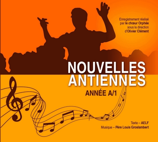 Nouvelles antiennes pour les psaumes des dimanches et fêtes : Année A