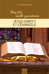 Jésus-Christ et l'Évangile