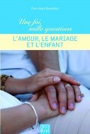 L'amour, le mariage et l'enfant