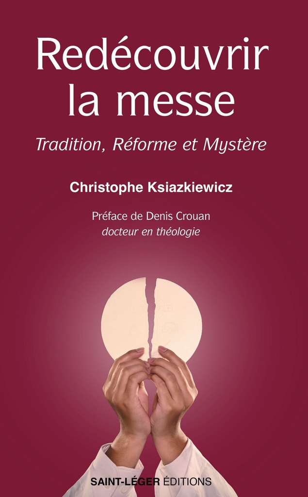 Redécouvrir la Messe