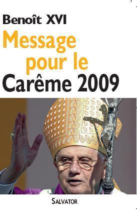 Message pour le carême 2009