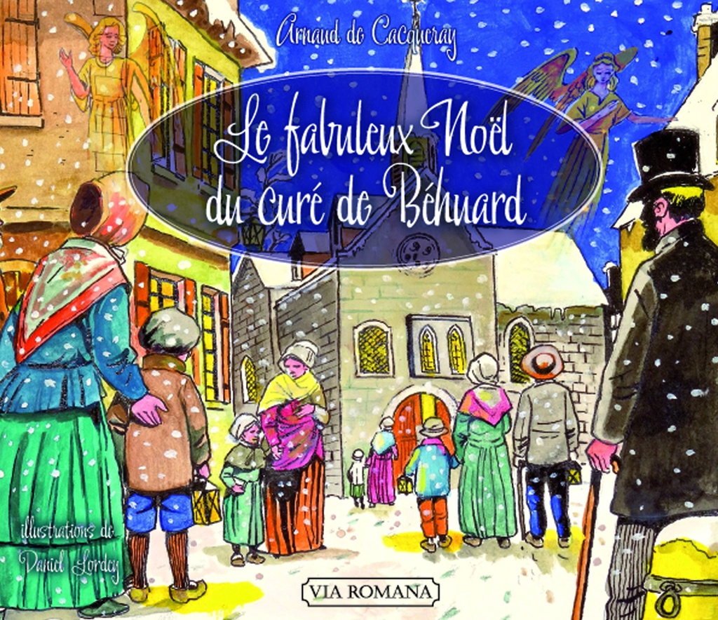 Le fabuleux Noël du curé de Behuard