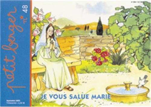 Petit Berger 48 - Je vous salue Marie