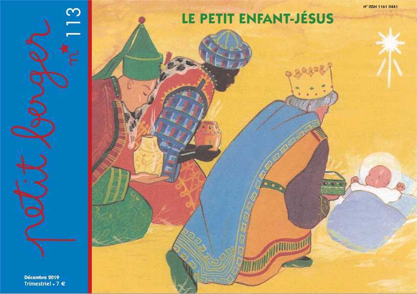 Petit berger 113 - Le petit Enfant-Jésus - Décembre 2019