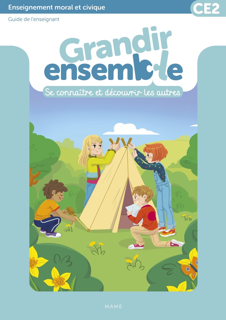 Grandir ensemble. Manuel de l enseignant CE2