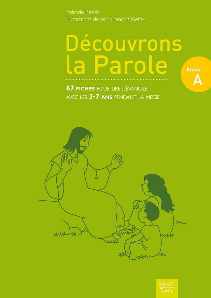 Découvrons la Parole - Année A