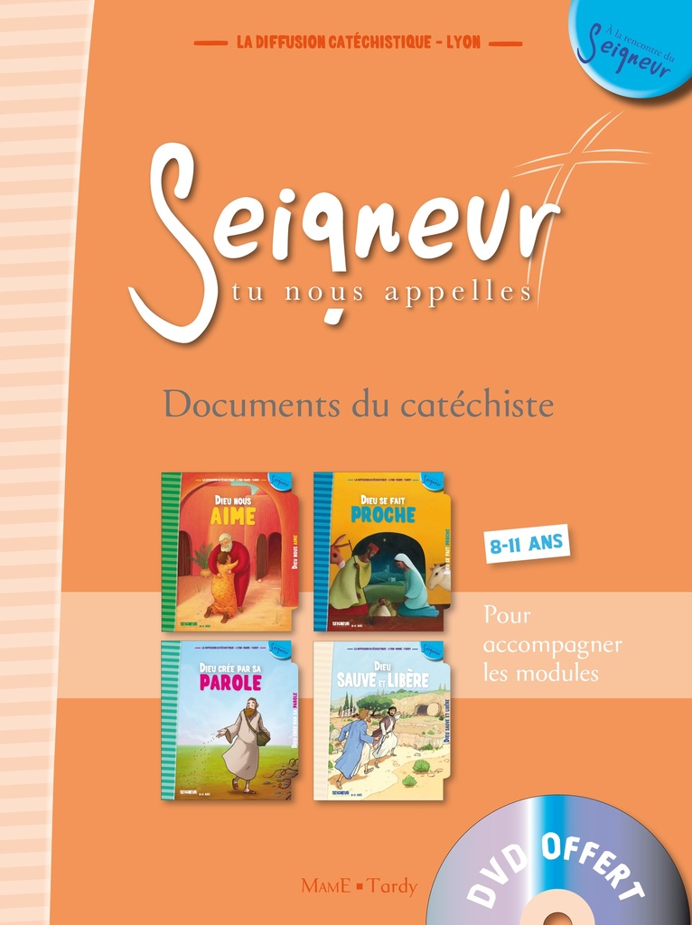 8-11 ans - Document du catéchiste orange + DVD - Modules 1 à 4