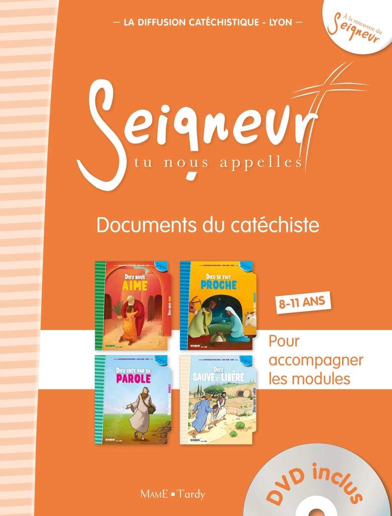 8-11 ans - Documents du catéchiste orange - modules 1 à 4 - Edition simplifiée