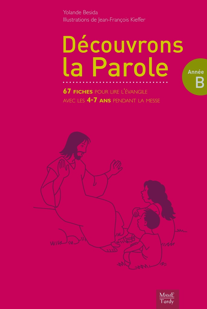 Découvrons la Parole - année B