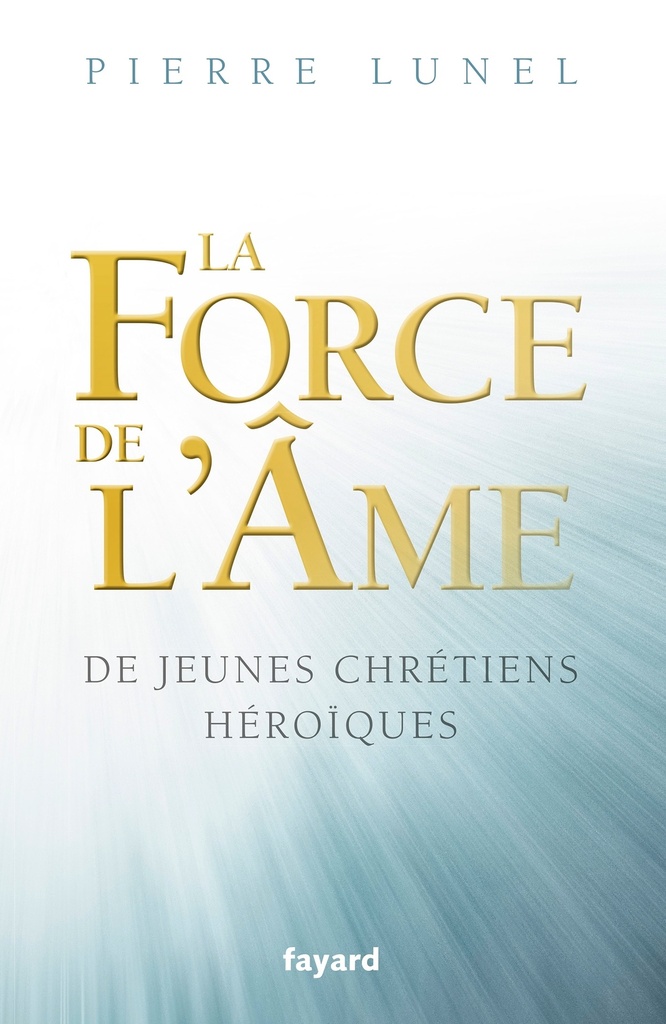 LA FORCE DE L AME
