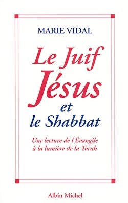 Le Juif Jésus et le Shabbat