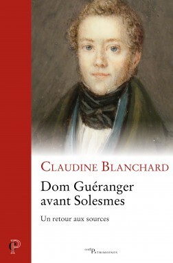 Dom Guéranger avant Solesmes : un retour au sources