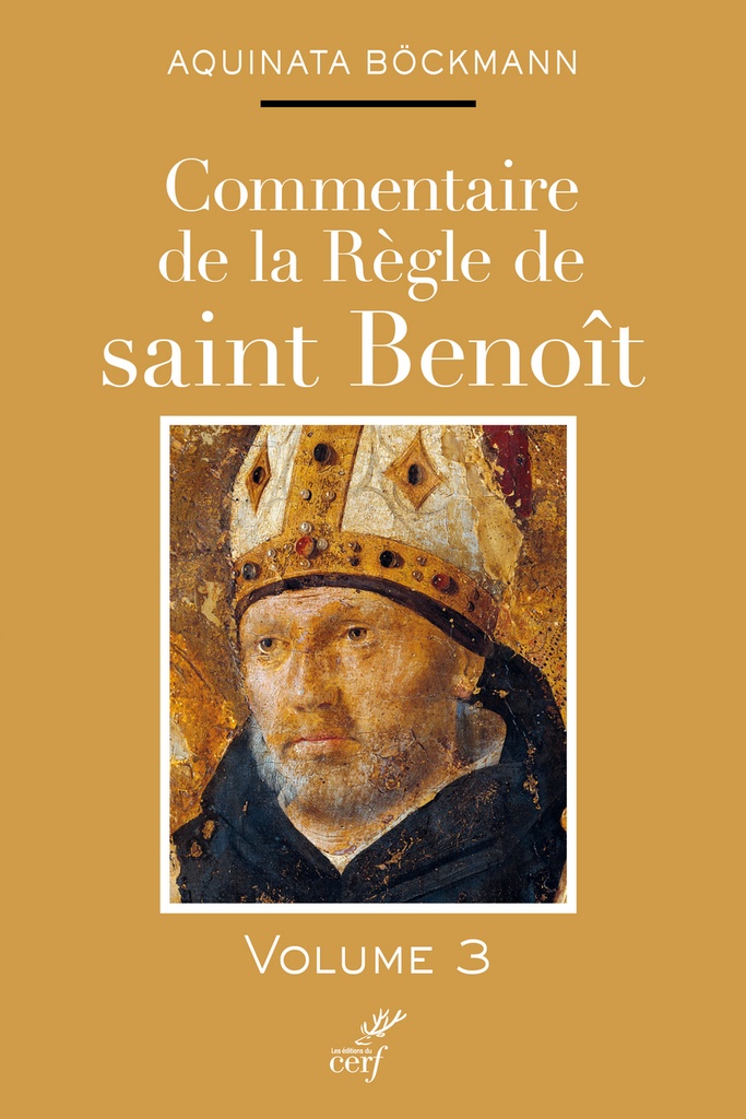 Commentaire de la règle de Saint Benoît tome 3