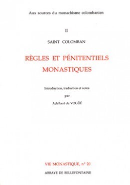 RÈGLES ET PÉNITENTIELS MONASTIQUES