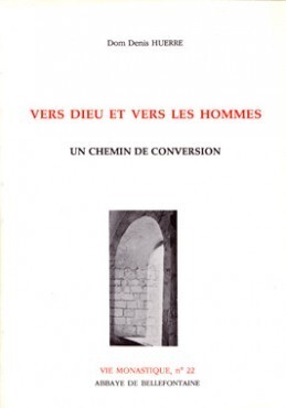 VERS DIEU ET VERS LES HOMMES