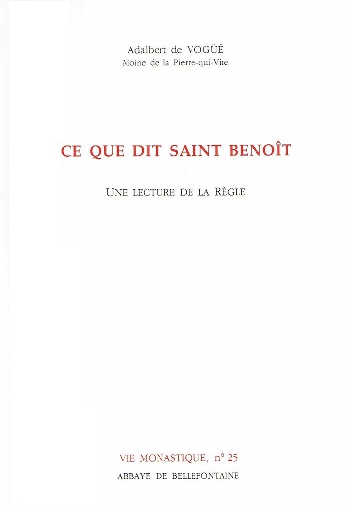 Ce que dit Saint Benoît