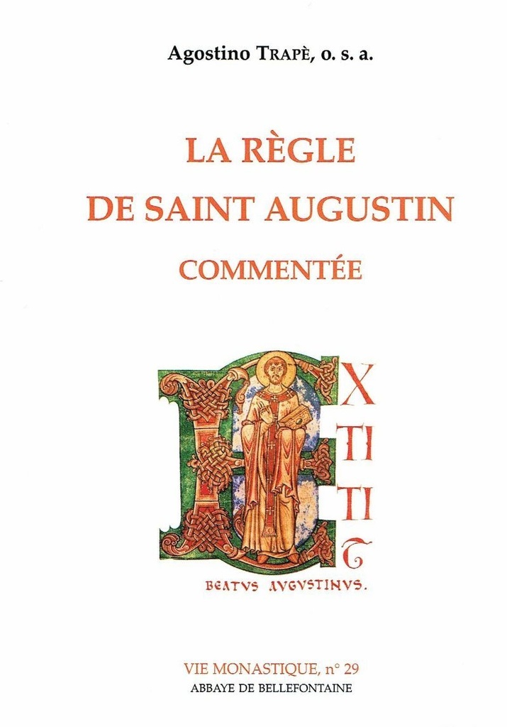LA REGLE DE SAINT AUGUSTIN