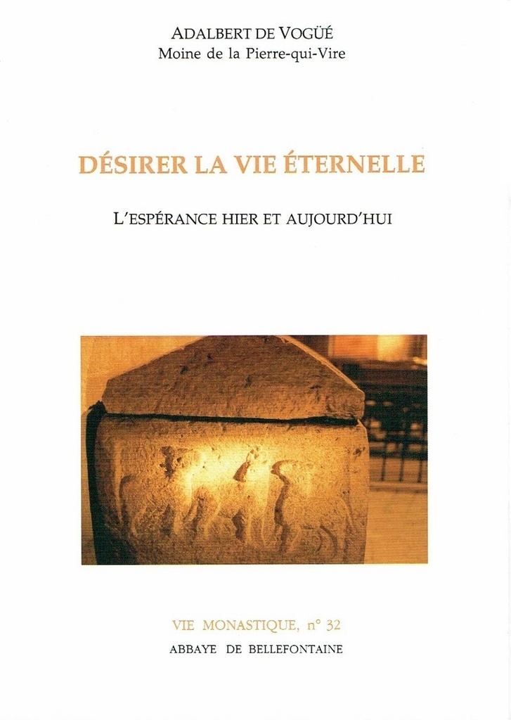 Désirer la vie eternelle