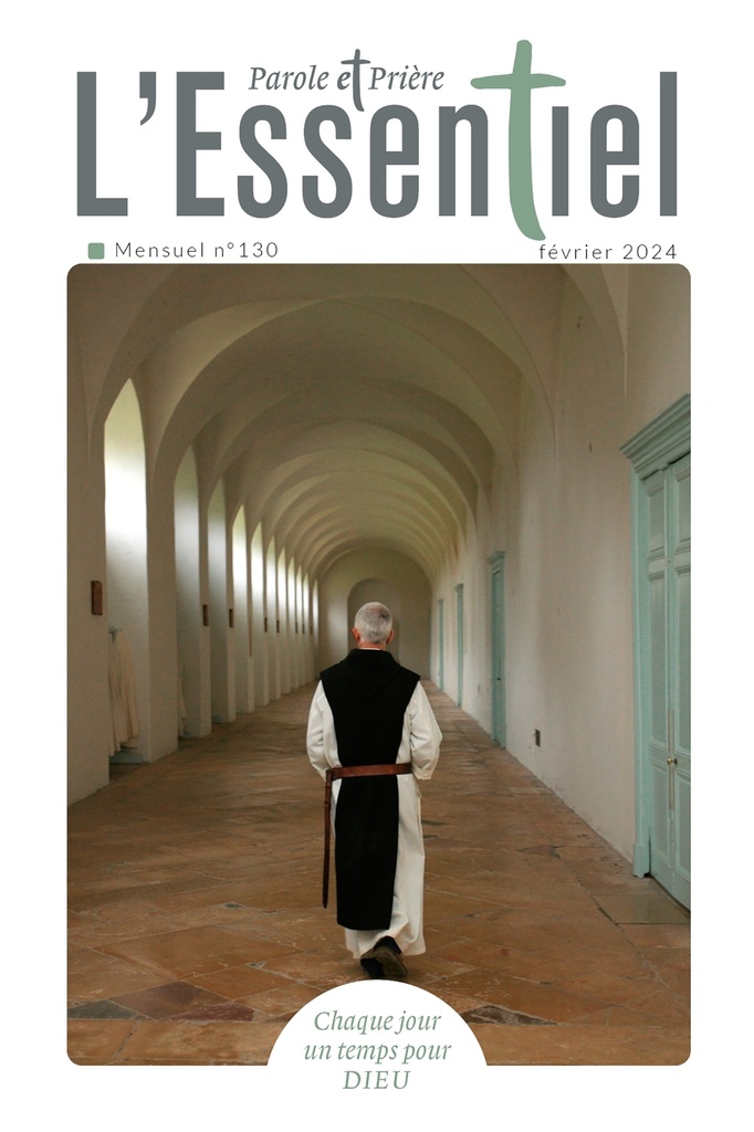 Parole et Prière L'ESSENTIEL n°130 février 2024