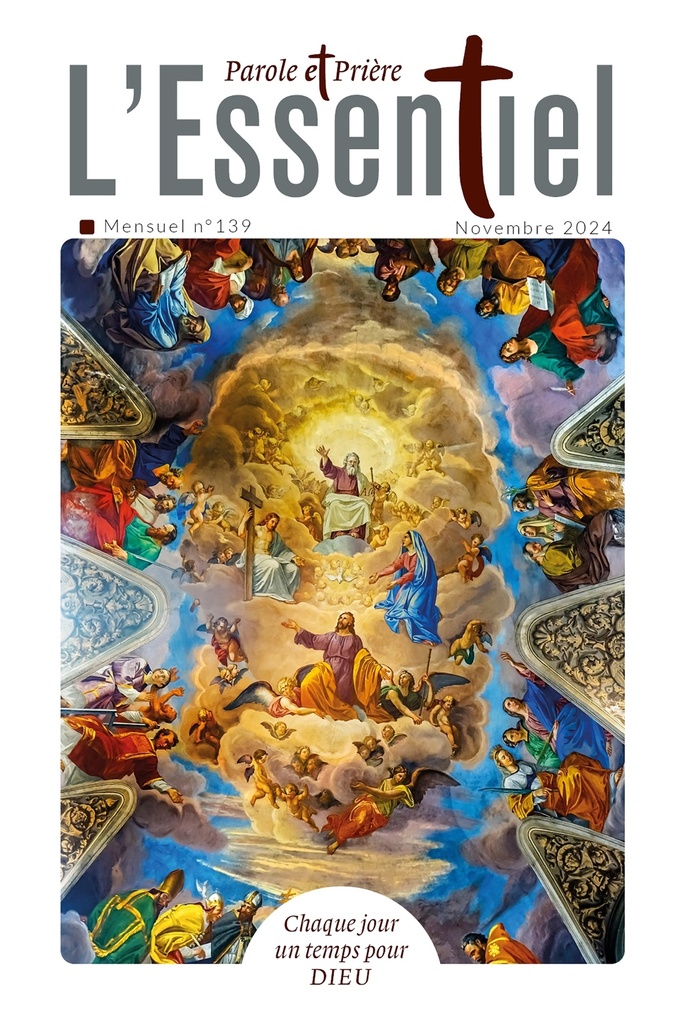 Parole et Prière L'ESSENTIEL n°139 novembre 2024