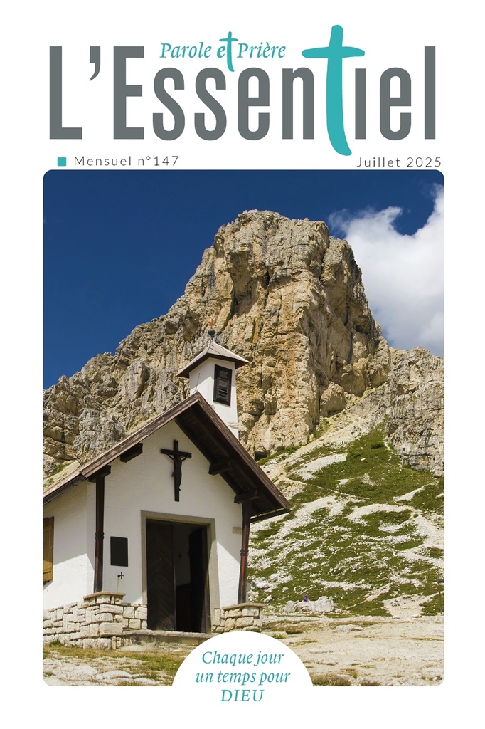 Parole et Prière L'Essentiel n°147 juillet 2025