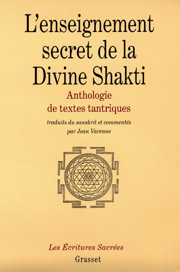 L'enseignement secret de la Divine Shakti Anthologie de textes tantriques