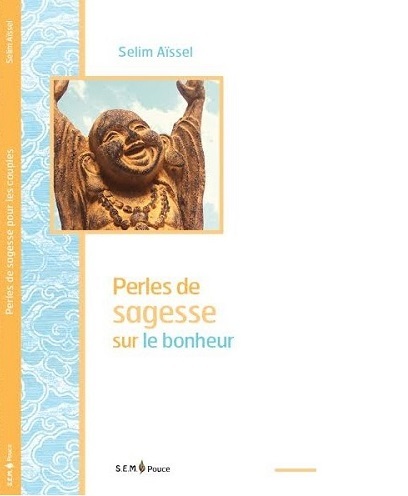 Perles de sagesse sur le bonheur