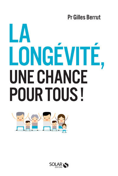 [9782263170393] La longévité, une chance pour tous !