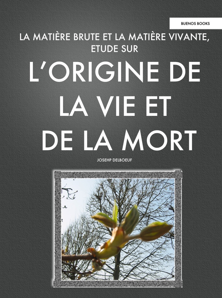 La Matiere Brute Et La Matiere Vivante