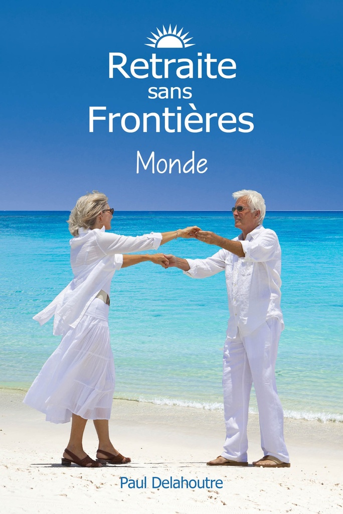 [9782956104513] Retraite sans Frontières Monde