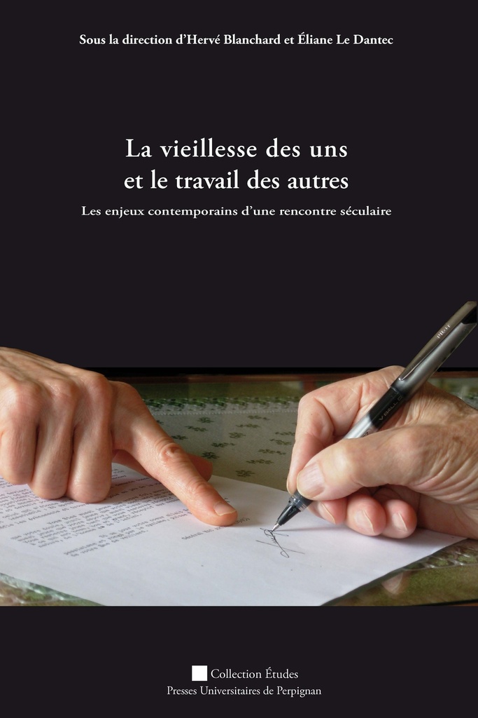 Vieillesse des uns et le travail des autres