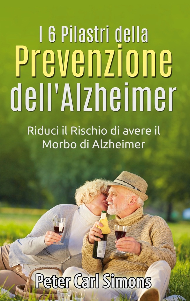 [9782322254774] I 6 Pilastri della Prevenzione dell'Alzheimer