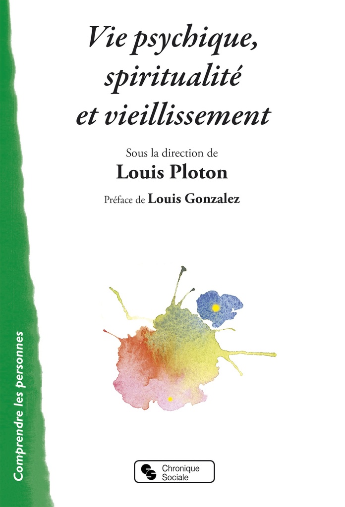 [9782367173818] Vie psychique, spiritualité et vieillissement