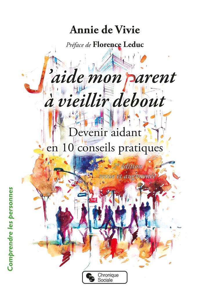 [9782367177991] J'aide mon parent à vieillir debout  - Nouvelle Edition
