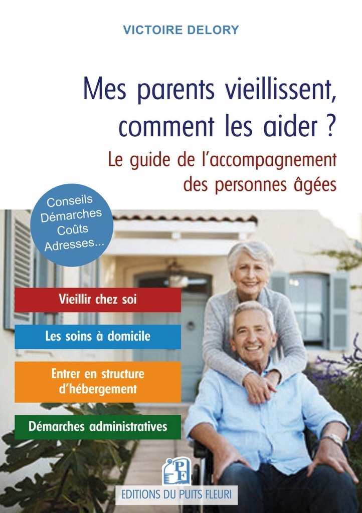 [9782867397684] Mes parents vieillissent, comment les aider ?