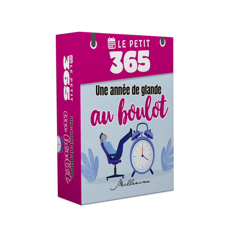 Le Petit 365 Une année de glande au boulot
