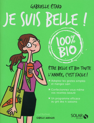 Mon cahier Je suis belle 100% bio