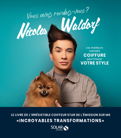 Vous avez rendez vous? - Les meilleurs conseils coiffure pour trouver votre style