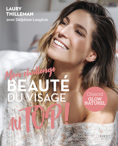 [9782412072721] Mon challenge Au Top ! Beauté du visage