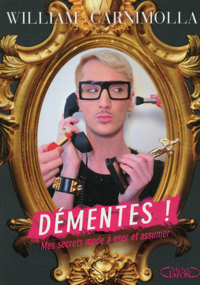 [9782749918747] Démentes ! Mes secrets mode à oser et assumer